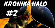 Kronika Halo #2 - Potrzeba broni