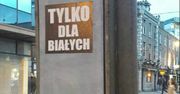 Rasistowskie plakaty w polskim języku. Irlandczycy są oburzeni