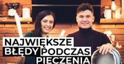 Czego unikać, aby wypieki były idealne?