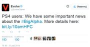 Jeśli chcieliście dziś pograć w alphę Evolve na PS4, to mamy złą wiadomość