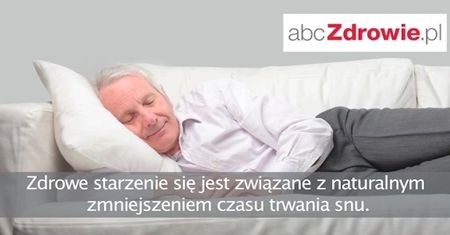 Czy mniejsza potrzeba snu jest normalną częścią procesu starzenia?