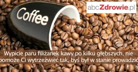 Kofeina nie pomaga wytrzeźwieć