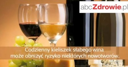 Fakty o zdrowiu - Słabe wino też dobre