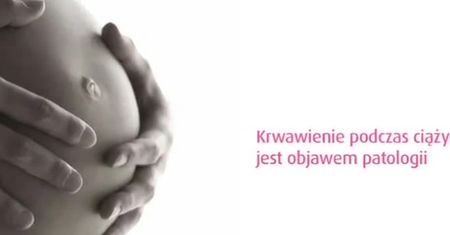 Krwawienie i ból w ciąży