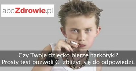Czy twoje dziecko bierze narkotyki?