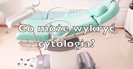 Badania, których unikamy, ale mogą uratować nam życie