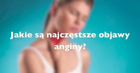 Angina, która wymaga hospitalizacji. Poznaj jej symptomy