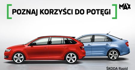 Rapid: MAX ŠKODY, MAX korzyści!