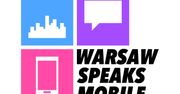 Warsaw Speaks Mobile - posłuchaj o marketingu mobilnym