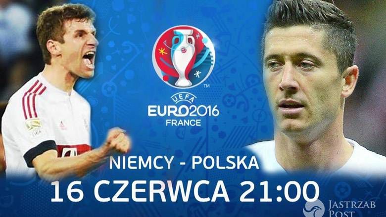 Mecz Niemcy-Polska na EURO 2016