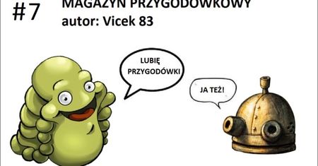 Magazyn przygodówkowy #7 - Październik 2018