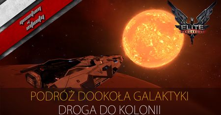 Elite: Dangerous - Podróż dookoła galaktyki - Droga do kolonii