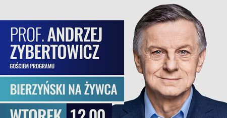 "Bierzyński na żywca": Przepytujemy prof. Andrzeja Zybertowicza. Ty też możesz zadać mu pytanie