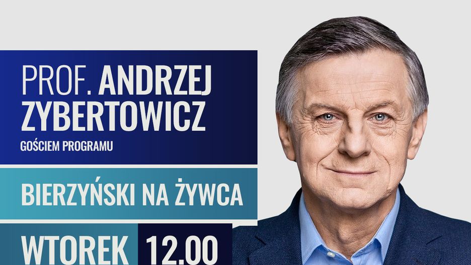 Prof. Andrzej Zybertowicz w programie "Bierzyński na żywca"