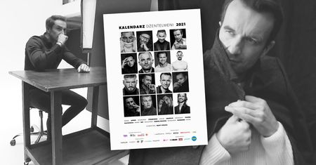 Kalendarz Dżentelmeni 2021: Sebastian Karpiel-Bułecka i Tomasz Kot kolejnymi gwiazdami