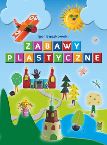 Książka "Zabawy plastyczne"