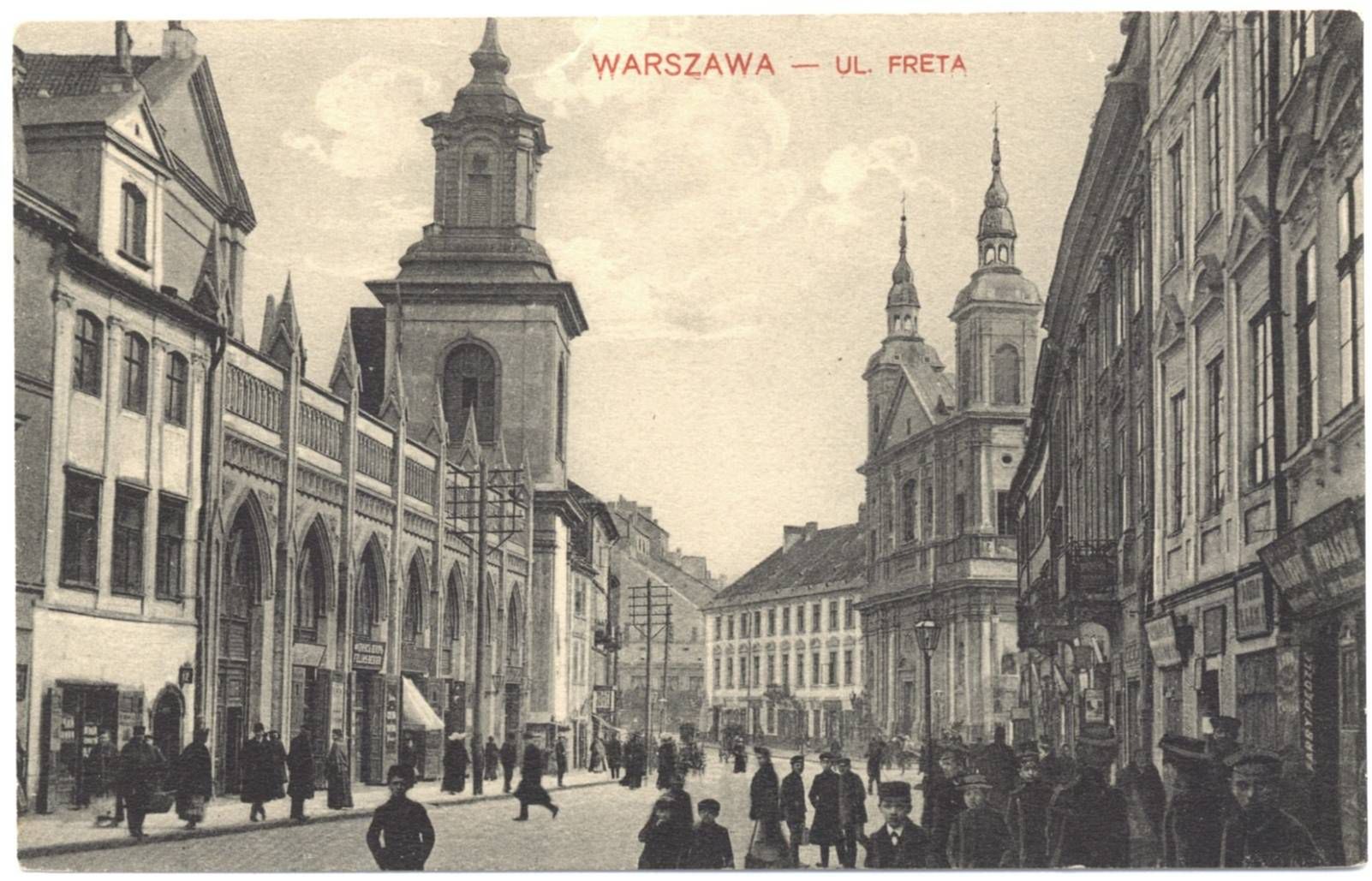 ulica Freta (pocztówka sprzed 1918 roku)