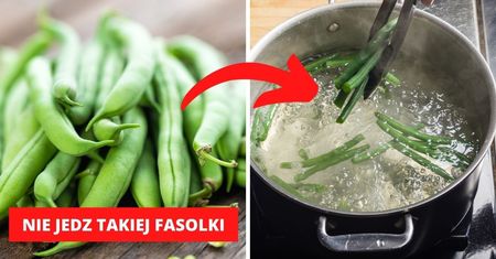 Fasolka szparagowa w tej formie jest toksyczna. Nigdy jej nie jedzcie