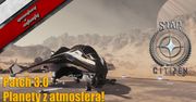 Star Citizen - Planety z atmosferą - Patch 3.0