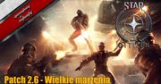Star Citizen - Patch 2.6 - Wielkie marzenia