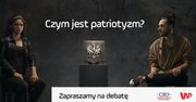 Debata: czym jest patriotyzm?