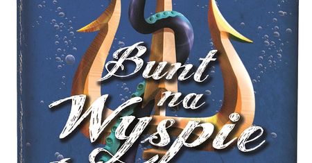 Bunt na Wyspie Potępionych. Urodzeni, by czynić zło?