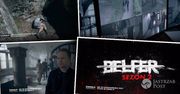 Nowy zwiastun "Belfra" robi wrażenie! Co przygotowali dla nas twórcy serialu? [WIDEO]
