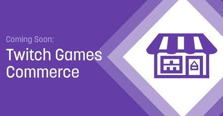 Twitch zacznie sprzedawać gry