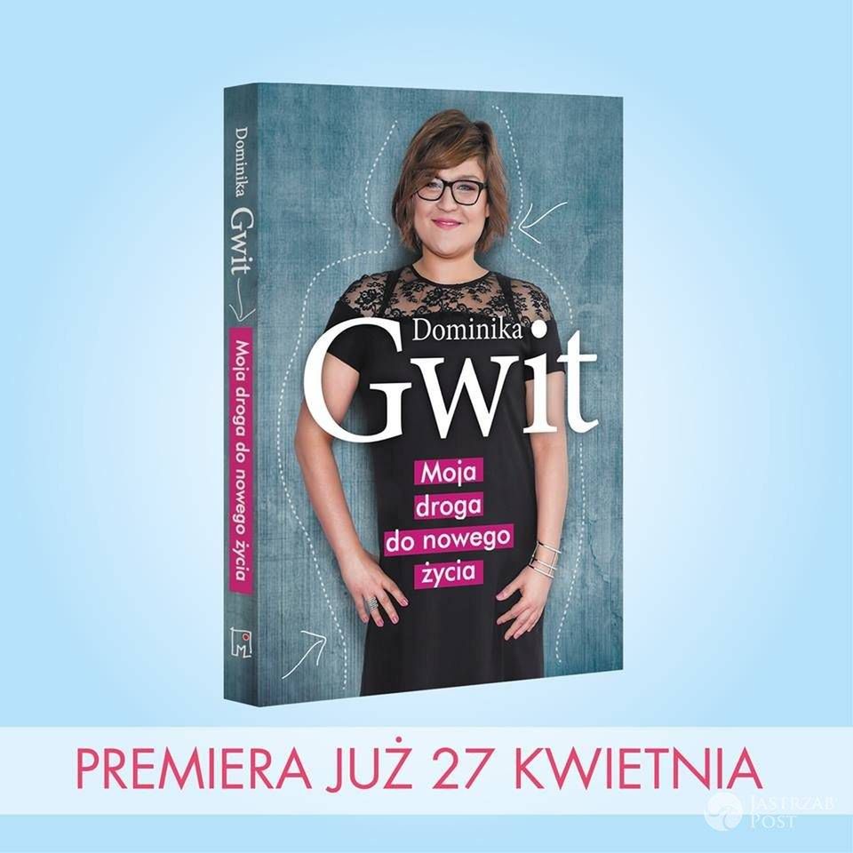 Moja droga do nowego życia - książka Dominiki Gwit fot. materiały prasowe