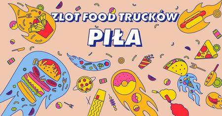 Food trucki wracają do Piły – smaczne pożegnanie lata